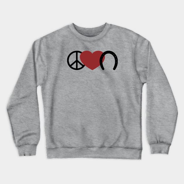 Peace-Love-Hoof Crewneck Sweatshirt by Taylor